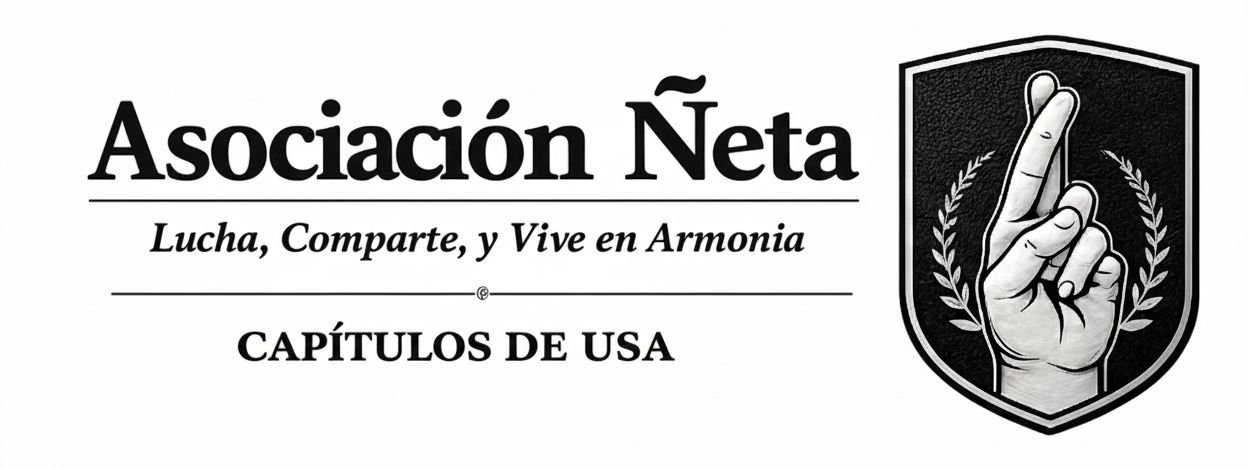 Asociación Ñeta Banner - Lucha, Comparte, y Vive en Armonía - CAPÍTULOS DE USA